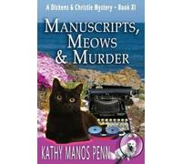 Kathy Manos Penn Manuscripts, Meows & Murder (Tascabile)