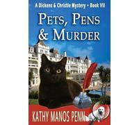 Kathy Manos Penn Pets, Pens & Murder (Tascabile) Dickens & Christie Mystery