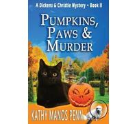 Kathy Manos Penn Pumpkins, Paws and Murder (Tascabile)