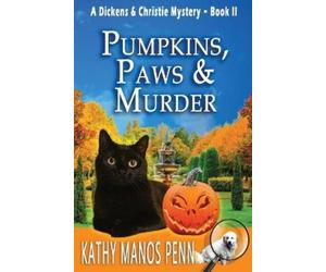 Kathy Manos Penn Pumpkins, Paws and Murder (Tascabile)