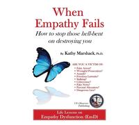 Kathy Marshack When Empathy Fails (Tascabile)
