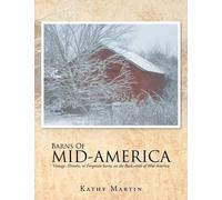 Kathy Martin Barns of Mid-America (Tascabile)