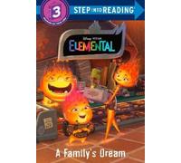Kathy McCullough A Family's Dream (Disney/Pixar Elemental) (Copertina rigida)