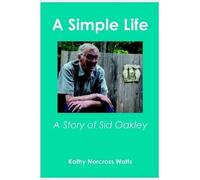 Kathy Norcross Watts A Simple Life (Tascabile)