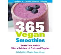 Kathy Patalsky 365 Vegan Smoothies (Tascabile)