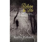 Kathy Pollard Return to Me (Tascabile)