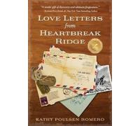 Kathy Poulsen Romero Love Letters from Heartbreak Ridge (Tascabile)