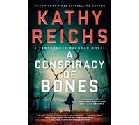 Kathy Reichs A Conspiracy of Bones (Tascabile) Temperance Brennan Novel