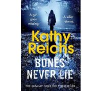 Kathy Reichs Bones Never Lie (Tascabile) Temperance Brennan