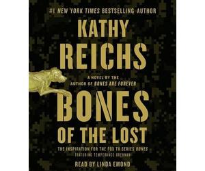 Kathy Reichs Bones of the Lost (CD) Temperance Brennan Novel