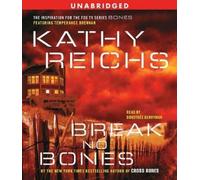 Kathy Reichs Break No Bones (CD) Temperance Brennan Novel