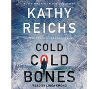 Kathy Reichs Cold, Cold Bones (CD) Temperance Brennan Novel