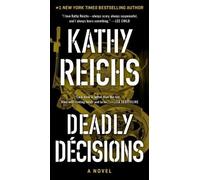 Kathy Reichs Deadly Decisions (Tascabile) Temperance Brennan Novel
