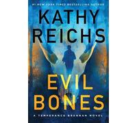 Kathy Reichs Evil Bones (Copertina rigida) Temperance Brennan Novel