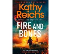 Kathy Reichs Fire and Bones (Tascabile)