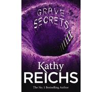 Kathy Reichs Grave Secrets (Tascabile) Temperance Brennan