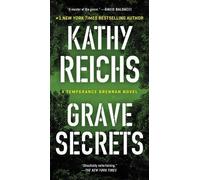 Kathy Reichs Grave Secrets (Tascabile) Temperance Brennan Novel