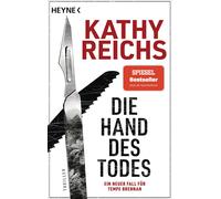 Kathy Reichs Kl Die Hand des Todes: Ein neuer Fall für Tempe Brennan (Tascabile)