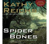 Kathy Reichs Spider Bones (CD) Temperance Brennan Novel
