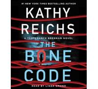 Kathy Reichs The Bone Code (CD) Temperance Brennan Novel