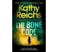 Kathy Reichs The Bone Code (Copertina rigida) Temperance Brennan Novel