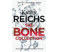 Kathy Reichs The Bone Collection (Tascabile)