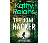 Kathy Reichs The Bone Hacker (Tascabile)