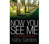 Kathy Sanders Now You See Me (Copertina rigida)