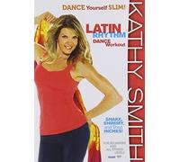 Kathy Smith: Latin Rhythm - Dance Low Impact Workout for Beginners by Bayview Entertainment/Widowmaker by -