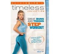 Kathy Smith Timeless: Great Buns and Thighs Step Aerobics Workout