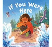 Kathy Stinson If You Were Here (Copertina rigida)