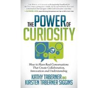 Kathy Taberner Kirsten Siggins The Power of Curiosity (Tascabile)