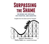 Kathy Vader Daniel P Kennedy Surpassing the Shame (Tascabile)
