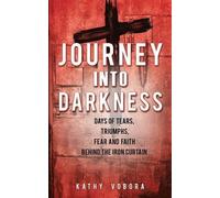 Kathy Vobora Journey Into Darkness (Tascabile)