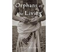 Kathy Watson Orphans of the Living (Tascabile)