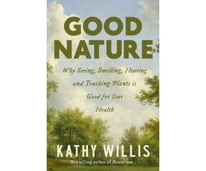 Kathy Willis Good Nature (Copertina rigida)