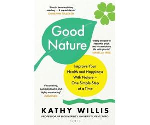 Kathy Willis Good Nature (Tascabile)