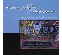 Kathy Wolfe & Wolfhound - Canzoni degli uomini & Altri passatempi