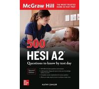 Kathy Zahler 500 HESI A2 Questions to Know by Test Day, Second Editi (Tascabile)