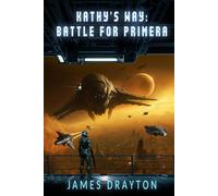Kathy's Way: Battle for Primera