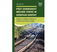 Kati Kuitto Post-Communist Welfare States in European Context (Copertina rigida)