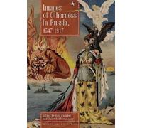 Kati Parppei Images of Otherness in Russia, 1547-1917 (Copertina rigida)