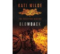 Kati Wilde Blowback (Tascabile) Discreet Cover Edition