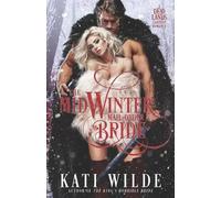 Kati Wilde The Midwinter Mail-Order Bride (Tascabile)