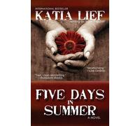 Katia Lief Five Days in Summer (Tascabile)