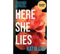 Katia Lief Here She Lies (Tascabile)