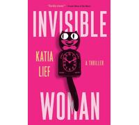 Katia Lief Invisible Woman (Tascabile)