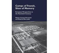 Katia Pizzi Camps of Transit, Sites of Memory (Tascabile) Cultural Memories
