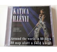 Katica Illenyi Around the world in 80 days / 80 nap alatt a Föld körül (CD)