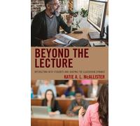 Katie A. L. McAllister Beyond the Lecture (Copertina rigida)